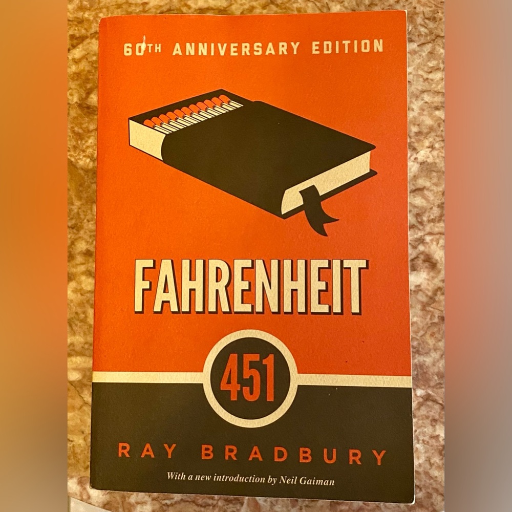 FAHRENHEIT 451 by Ray Bradbury; 60th Anniversary Edition; NWT.